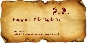 Hegyesi Mátyás névjegykártya
